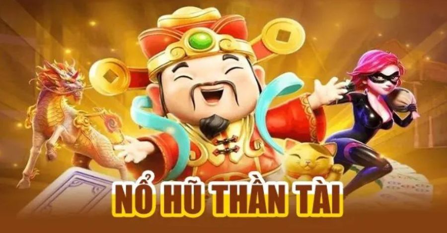 Giới thiệu trò chơi Nổ Hũ Thần Tài là như thế nào