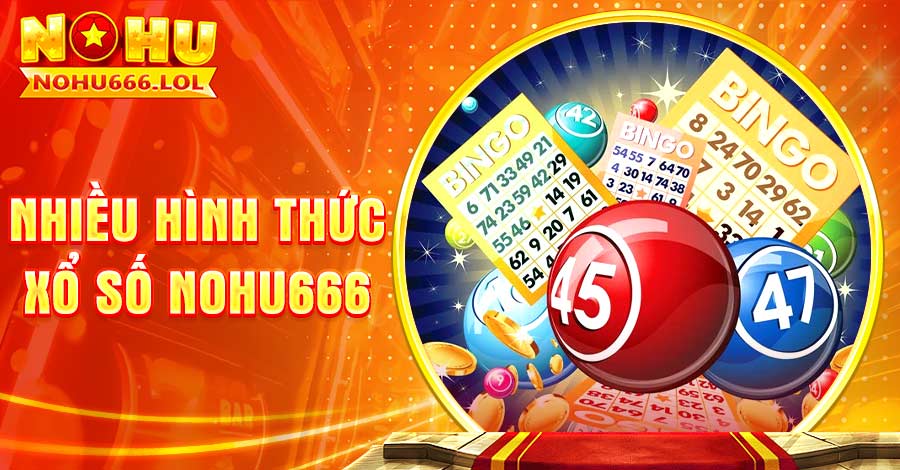 Nhiều hình thức đánh đề hấp dẫn, cuốn hút tại sảnh Xổ Số Nohu666